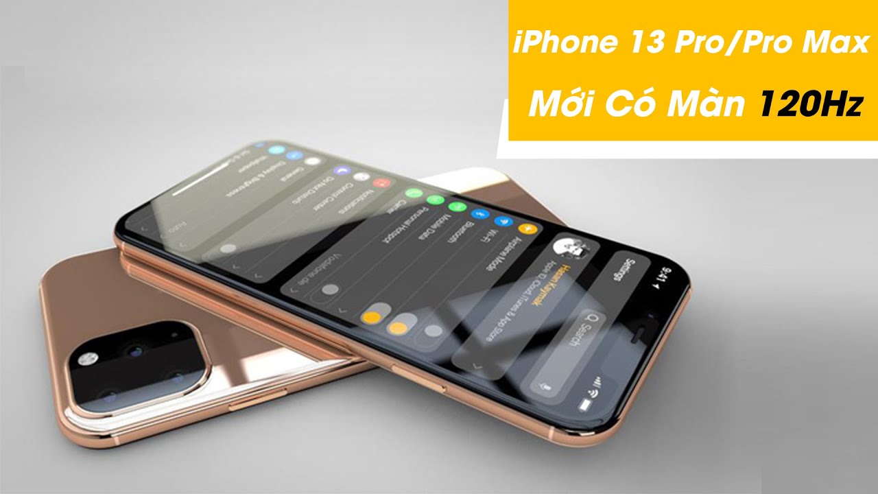 iPhone 13 Pro series tiếp tục được xác nhận ra mắt với màn hình 120Hz
