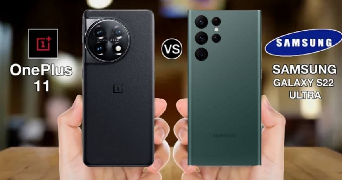So kè OnePlus 11 và Samsung Galaxy S22 Ultra: Cuộc chiến cam go, bất phân thắng bại