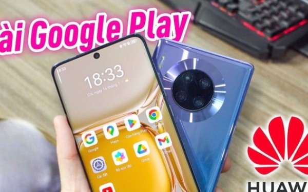 Hướng dẫn cách cài Google cho điện thoại Huawei mới nhất 2026