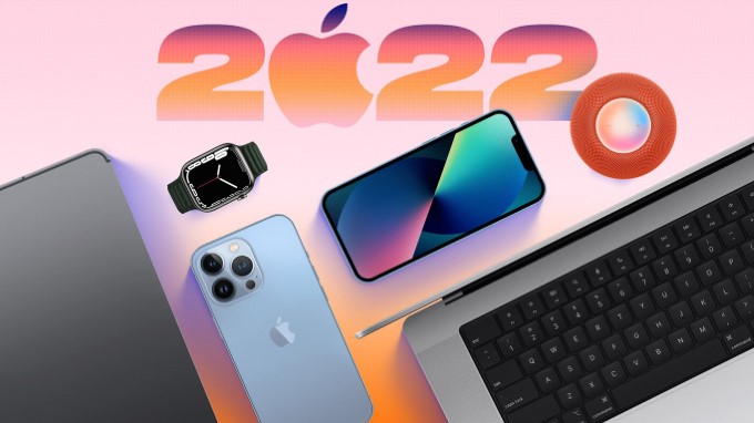 Nhìn lại top 5 sản phẩm thú vị mà Apple sẽ ra mắt trong năm 2022