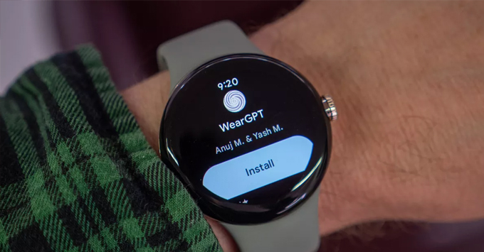 Cách đưa ChatGPT lên Galaxy Watch, Pixel Watch, Wear OS nhanh chóng dễ thực hiện