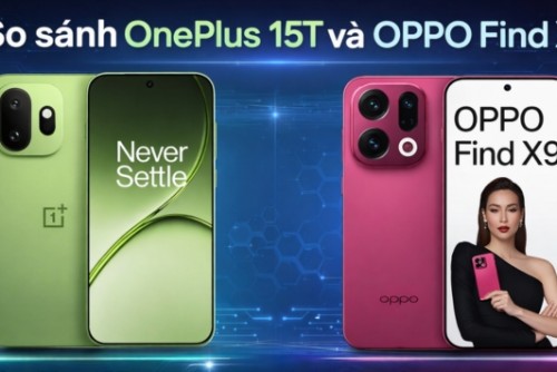 OnePlus 15T vs OPPO Find X9: Chọn Pin 7500mAh hay Camera Hasselblad?