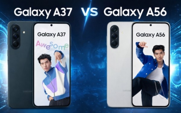 So sánh Samsung Galaxy A37 và Galaxy A56: Mua máy nào ngon hơn?