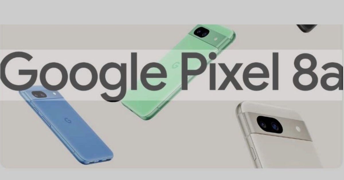 Rò rỉ Google Pixel 8a: Xác nhận thông số kỹ thuật, xuất hiện phiên bản màu xanh lá cây