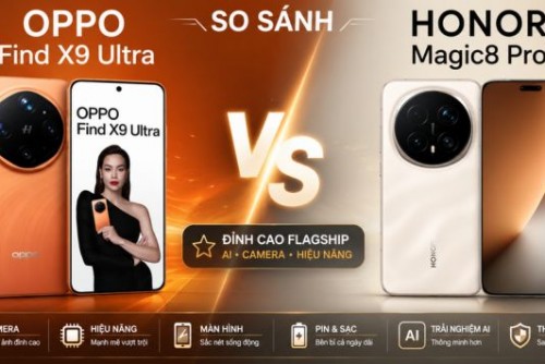 OPPO Find X9 Ultra vs Honor Magic 8 Pro: Chọn siêu phẩm Android nào năm nay?