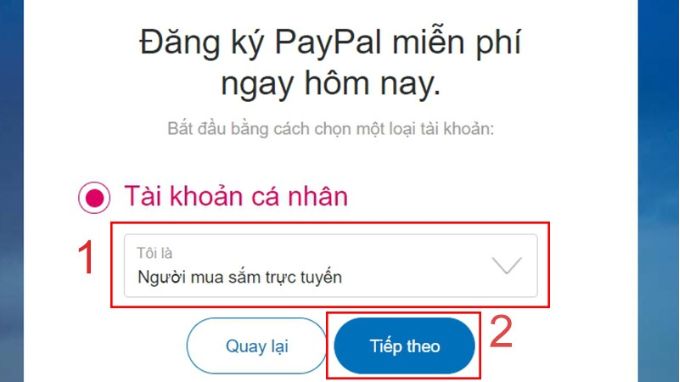 Cách đăng ký, tạo tài khoản PayPal bước 3