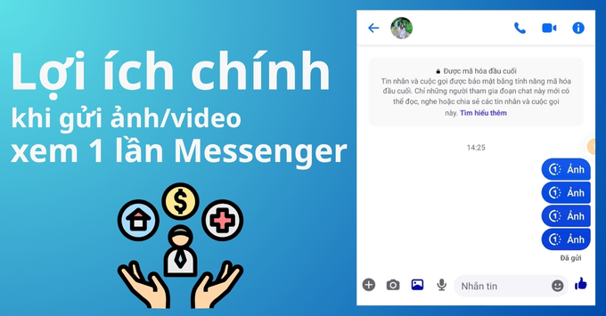Lợi ích khi bật tắt gửi ảnh xem 1 lần Messenger