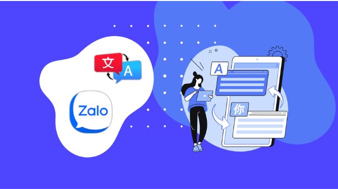 Tại sao cần dịch tin nhắn trên Zalo?