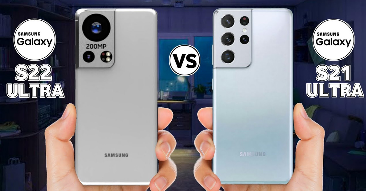 So sánh Galaxy S22 và Galaxy S21: Thế hệ mới có đáng để chờ đợi?
