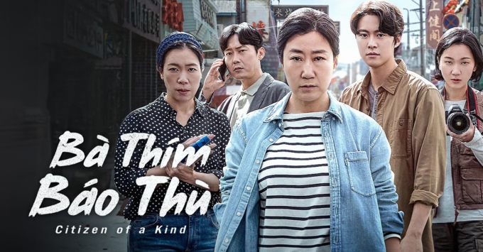 Phim hài hàn quốc hay nhất Bà thím báo thù – Citizen of a Kind (2024)