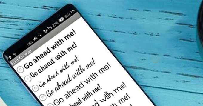 Có thể thay đổi phông chữ trên điện thoại Android không?