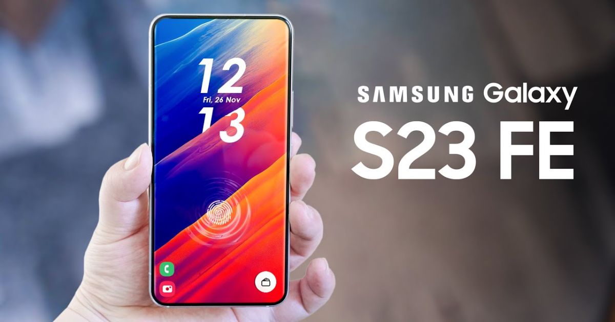 Thông số kỹ thuật Galaxy S23 FE tiếp tục rò rỉ cùng thời gian ra mắt