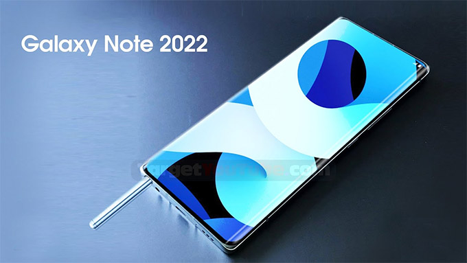 Galaxy Note 22 Ultra giá bao nhiêu? Samsung sẽ mang đến những nâng cấp gì?