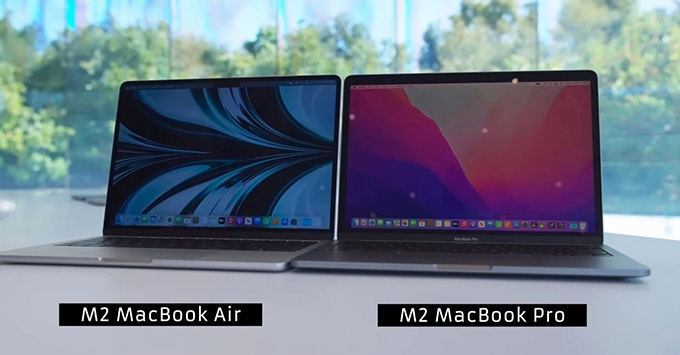 So sánh MacBook Air M2 và MacBook Pro M2: Phù hợp với những ai?