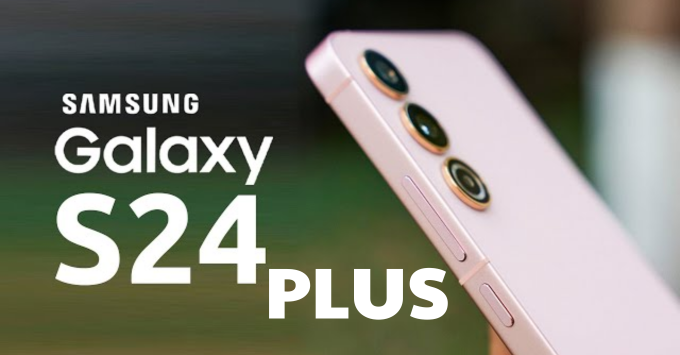 Galaxy S24 Plus có gì mới: Tổng hợp tin đồn về sản phẩm sắp ra mắt từ nhà Samsung
