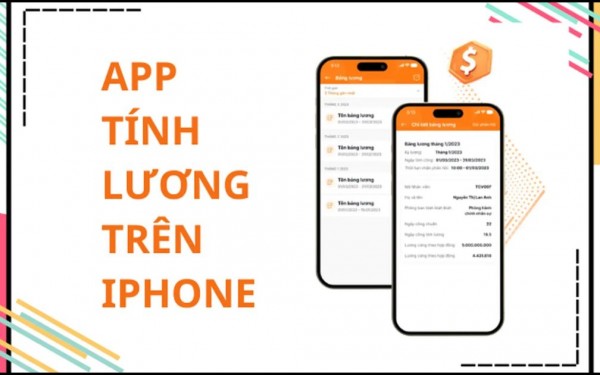 Tổng hợp những app tính lương trên iPhone nhanh, hiệu quả và được nhiều người tin dùng