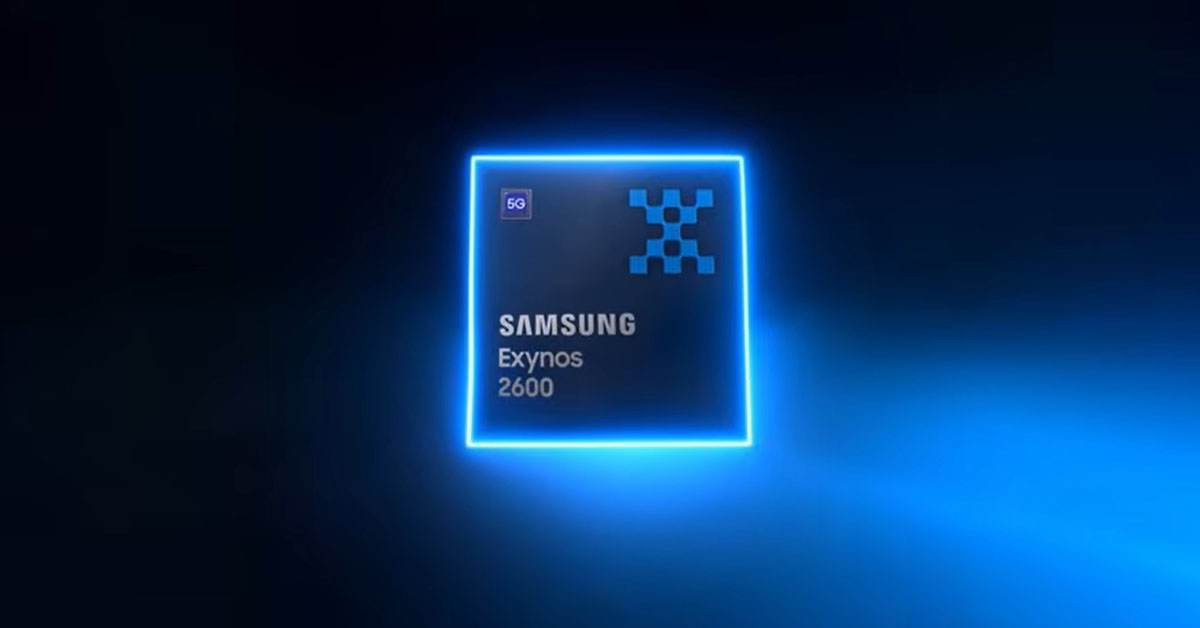 Exynos 2600 lộ diện, khẳng định tinh chỉnh mới với công nghệ GAA 2nm tiên tiến