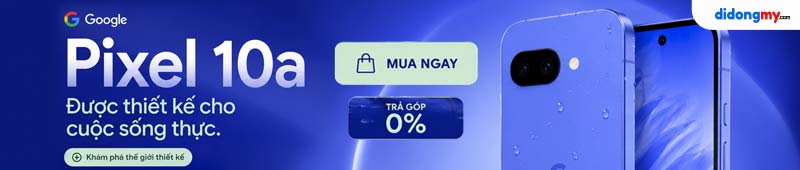 Google Pixel 10a mới 100% Giá rẻ, Di Động Mỹ