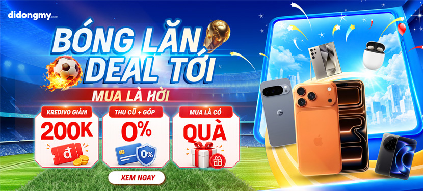 Bóng lăn, Deal tới - Mua là hời